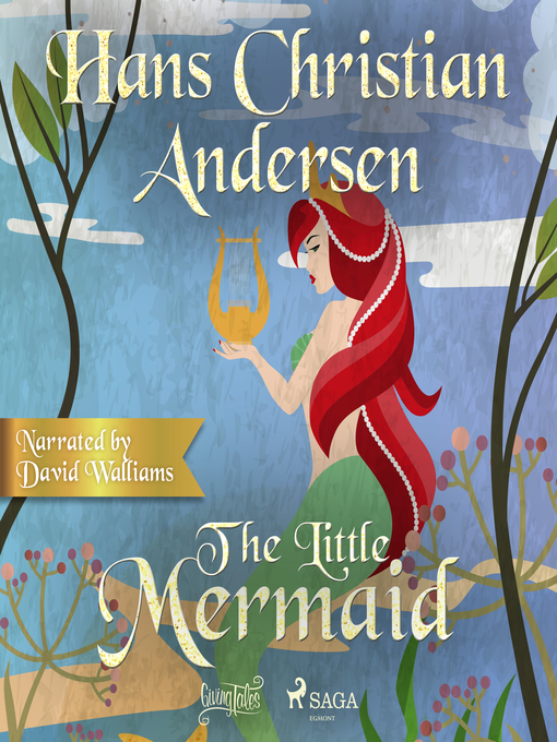 Title details for The Little Mermaid by Hans Christian Andersen - Available